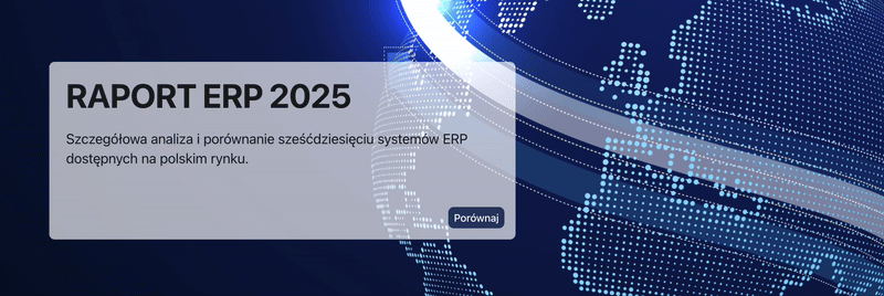 RAPORT ERP - Systemy ERP - Porównanie